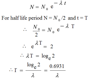 Half life and mean or average life of radioactive substance