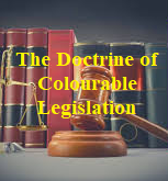 Doctrine of Colourable Legislation