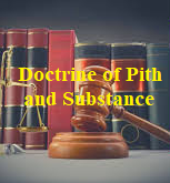 Doctrine of Pith and Substance