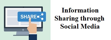 Information Sharing through Social Media